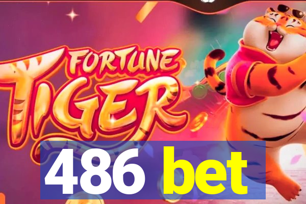 486 bet